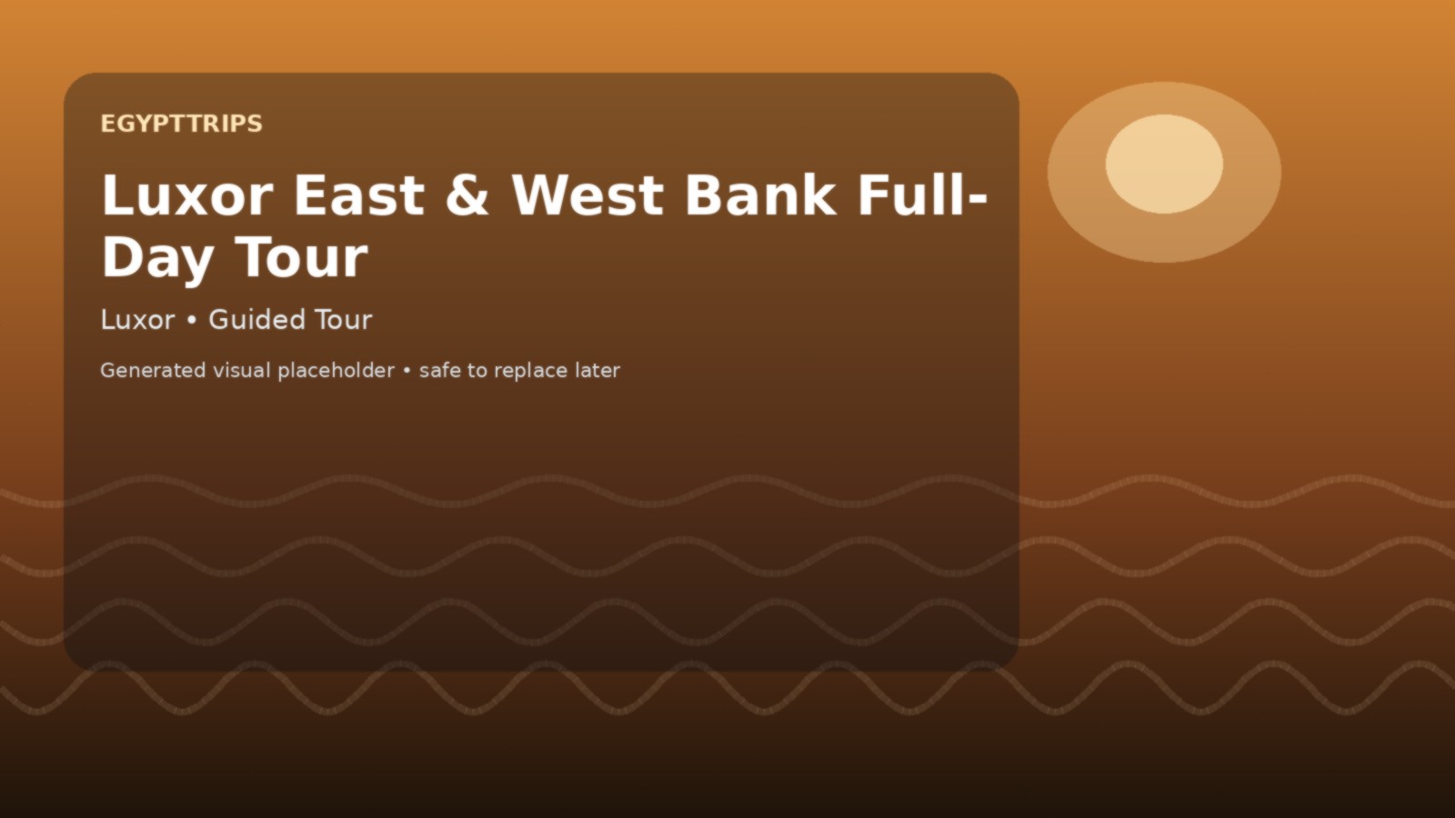Luxor East & West Bank Full-Day Tour